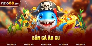 Bắn Cá Ăn Xu - Chia Sẻ Tựa Game Giải Trí Cực Hot