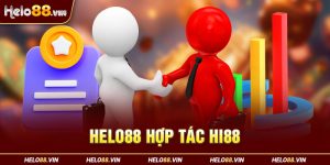 Helo88 Hợp Tác Hi88 - Sự Kết Hợp Hoàn Hảo Ngành Giải Trí 